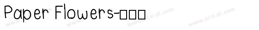 Paper Flowers字体转换
